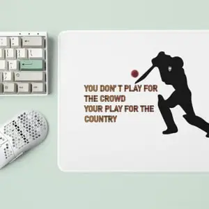 Shoppingara Shoppingara You Don't Play for The Crowd - Designable Printed Mousepads(20cm x 18cm)