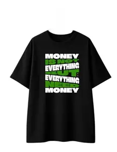 Shade Theory 1% Mindset Statement Graphics Money Can't Buy Everything but Everything Needs Money Print Oversized T-Shirt | Unisex | 100% Cotton | Half Sleeve Loose Fit T-Shirt for Men and Women Black