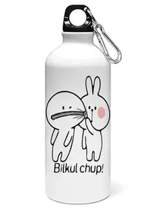 Dishoppe Bilkul chup printed dialouge Sipper bottle - for daily use - perfect for camping(600ml)