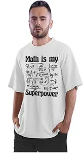 ALLEN BLACK Oversized T-Shirt Math is My Superpower Men's Women's Unise 100% Cotton White_MTHPSURUNQ-White 2XL Oversized_