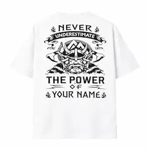 Crafted Signature Back Print Pure Cotton Graphic Print Round Neck Half Sleeves Fit Unisex T-Shirt Featuring Viking Warrior Design “Never Underestimate The Power Your Name”(BKP-06-TS-NEVER)