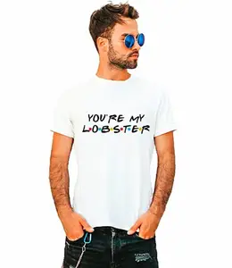 You are My Lobster Printed Friends Show T-Shirt for Men (White) (Medium)