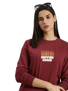 Never Mind Print Full Sleeves Oversized Maroon T-Shirt, Loose Fit Printed T-Shirt for Women