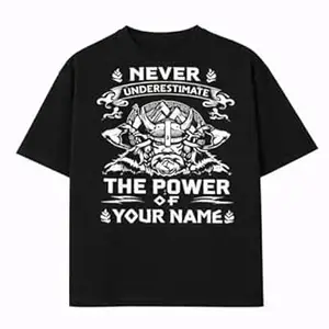 Crafted Signature Pure Cotton Graphic Print Round Neck Half Sleeves Regular Fit Unisex T-Shirt Featuring Viking Warrior Design “Never Underestimate The Power Your Name” _(06-TS-Never)