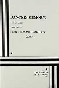 Danger: Memory!: I Can't Remember Anything/Clara