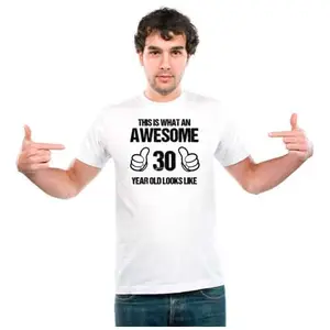 UDNAG Unisex Round Neck Graphic 'Awesome | This is What an Awesome 30 Years Old Looks Like' Polyester T-Shirt White [Size XXS/34in to 7XL/56in]