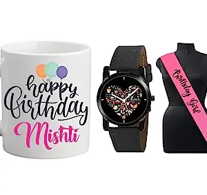 Relish Gift for Girls (Pack of 3), Black Analogue Watch & Happy Birthday Mishti Printed Coffee Mug & Birthday Girl Sash