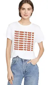Epiko Slim Fit Round Neck Half Sleeve Too High to Say Hi Trendy Women Tshirt | Stylish Trendy Tops and Tshirt for Women/Girls