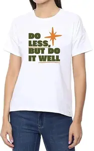 Do Less (Green) White Women Round Neck T-Shirt (36)
