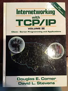 Internetworking With TCP/IP, Vol. III: Client Server Programming and Applications, BSD Socket Version: 003 price in India.