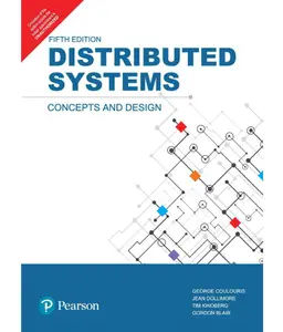 Distributed Systems Concepts And Design by George Coulouris,Jean Dollimore,Tim Kindberg