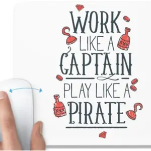 UDNAG UDNAG White Mousepad 'Work like a captain play like a pirate' for Computer / PC / Laptop [230 x 200 x 5mm] Mousepad(White)