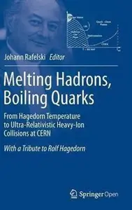 Melting Hadrons, Boiling Quarks - From Hagedorn Temperature to Ultra-Relativistic Heavy-Ion Collisions at CERN  (English, Hardcover, unknown) price in India.