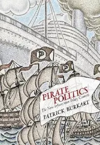 Pirate Politics(English, Hardcover, Burkart Patrick)