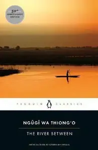 The River Between  (English, Paperback, wa Thiong'o Ngugi) price in India.